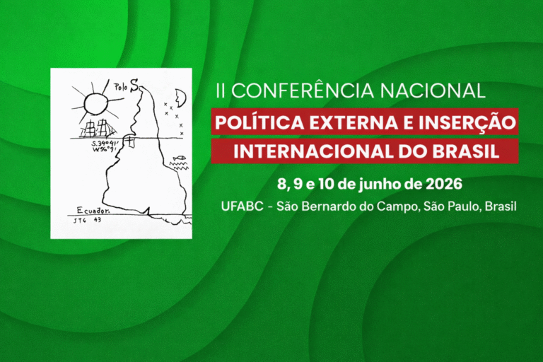 II Conferência Nacional de Política Externa e Inserção Internacional do Brasil: Um Debate Necessário