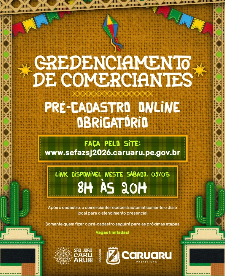 Prefeitura de Caruaru Abre Pré-Cadastro Online para Comerciantes do São João 2026
